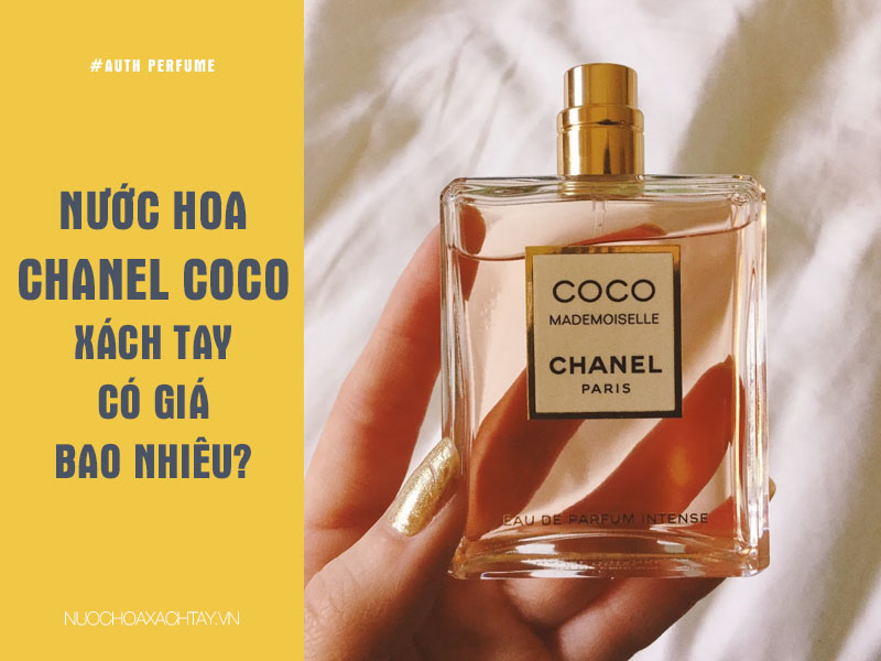 Nước hoa Chanel Coco pháp xách tay có giá bao nhiêu - AUTH PERFUME
